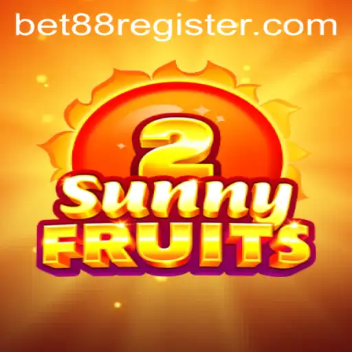 Unveiling the Exciting World of SunnyFruits2 and the Thrills of BET88